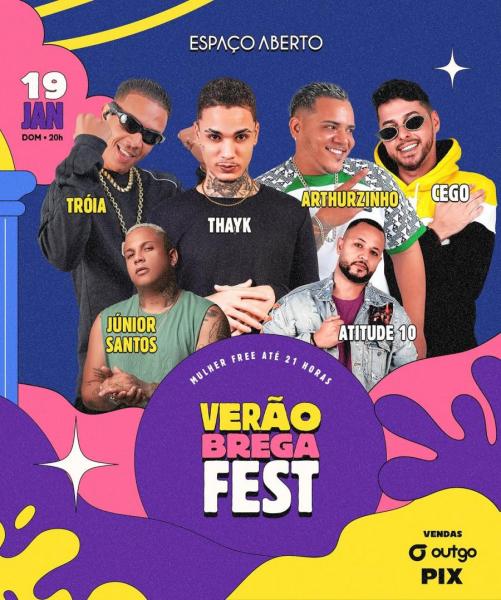 JúniorSantos, Tróia, Thayk, Arthurzinho, Atitude 10 e Cego - Verão Brega Fest
