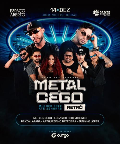 Metal & Cego, Leozinho, Shevchenko, Banda Lapada, Arthurzinho Batedeira e Juninho Lopes - Metal & Cego Retrô
