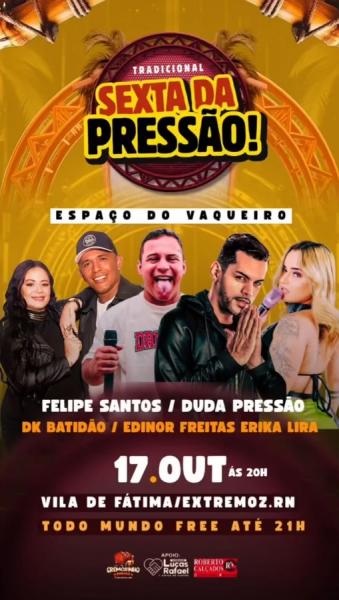 Felipe Santos, Duda Pressão, DK Batidão e Edinor Freitas & Erika Lira - Sexta da Pressão