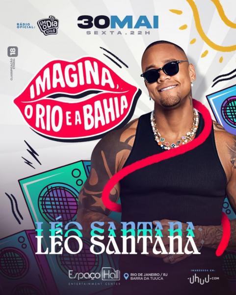 Léo Santana - Imagina o Rio & a Bahia