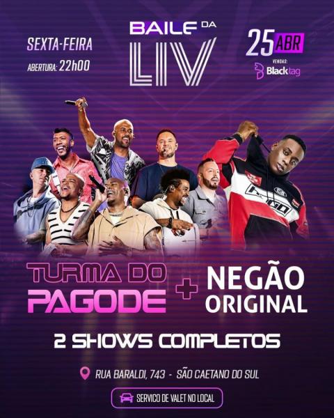 Turma do Pagode e Negão Original - Baile da Liv