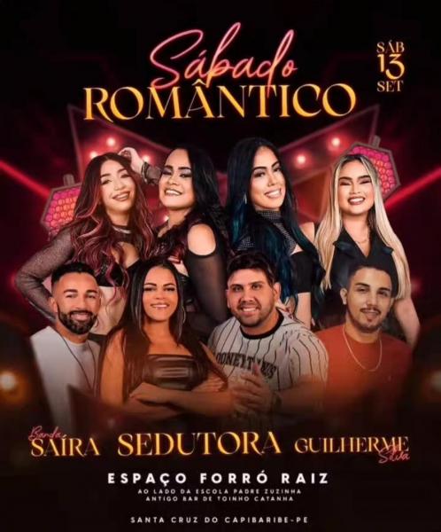 Sedutora, Banda Saíra e Guilherme Silva - Sábado Romântico