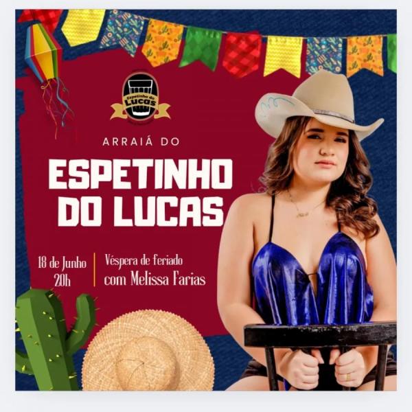 Melissa Farias - Arraiá do Espetinho do Lucas