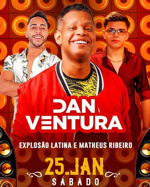 Dan Ventura, Explosão Latina e Matheus Ribeiro