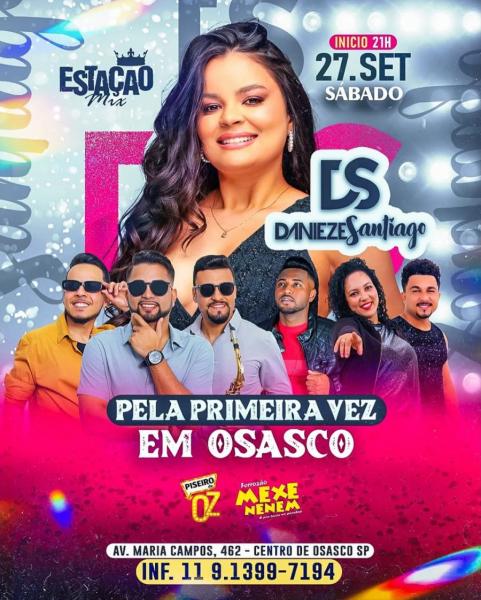 Danieze Santiago , Forrozão Mexe Neném e Piseiro de Oz