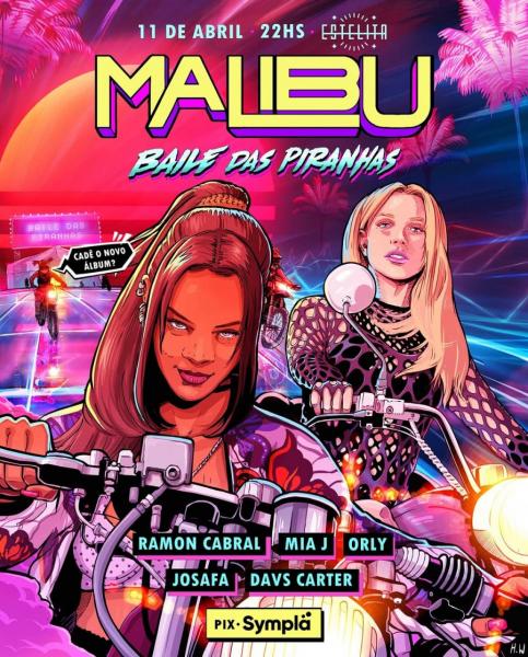 Ramon Cabral, Mia J, Orly, Josafa e Davs Carter - Malibu - Baile das Piranhas