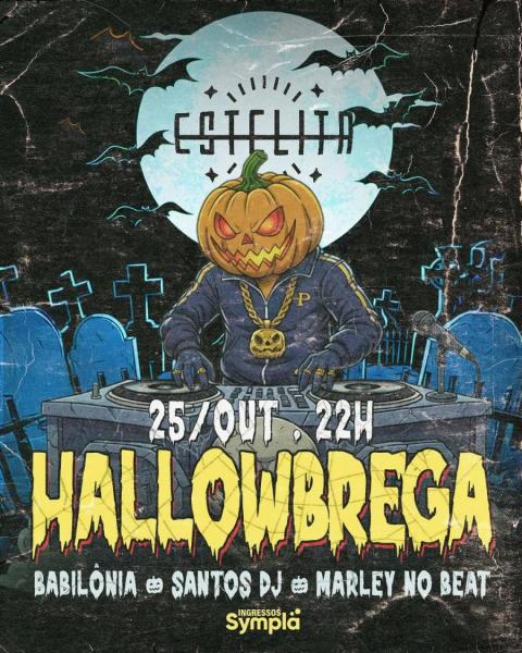 Babilônia, Santos DJ e Marley No Beat - Hallowbrega