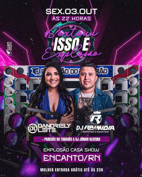 Dandriely Leite e Dj Raí na Mídia - Sextou! Isso é Explosão