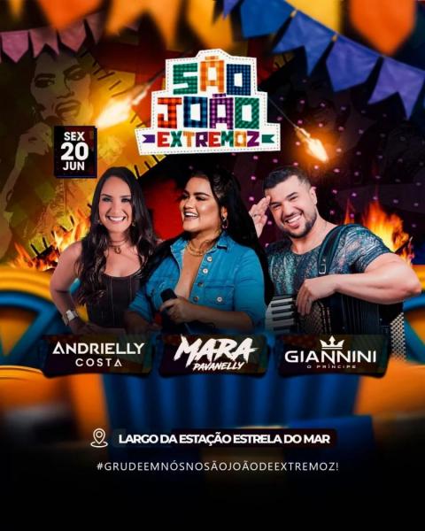 Mara Pavanelly, Andrielly Costa e Giannini Alencar - São João Extremoz 2025