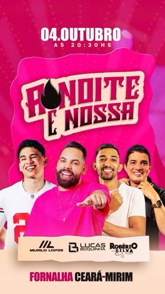 Lucas Boquinha, Murilo Lopes e Robério Silva - A Noite é Nossa