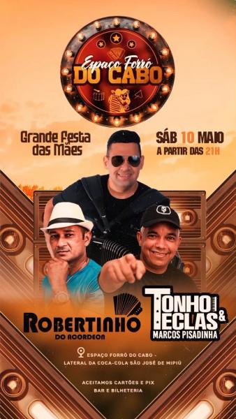 Robertinho do Acordeon e Tonho Teclas & Marcos Pisadinha - Grande Festa das Mães