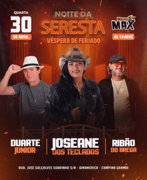 Duarte Junior, Joseane dos Teclados e Ribão do Brega - Noite da Seresta