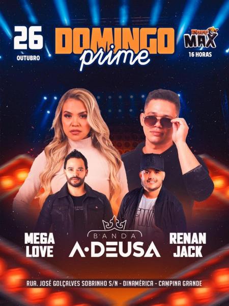 A Deusa, Mega Love e Renan Jack - Domingo Prime