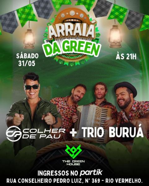 Colher de Pau e Trio Buruá - Arraiá da Green