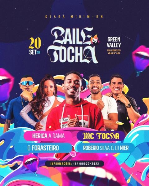 Mc Tocha, Herica A Dama, O Forasteiro e Robério Silva & Dj Nier - Baile do Tocha