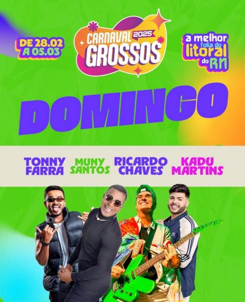 Tonny Farra, Muny Santos, Ricardo Chaves e Kadu Martins - Carnaval de Grossos 2025