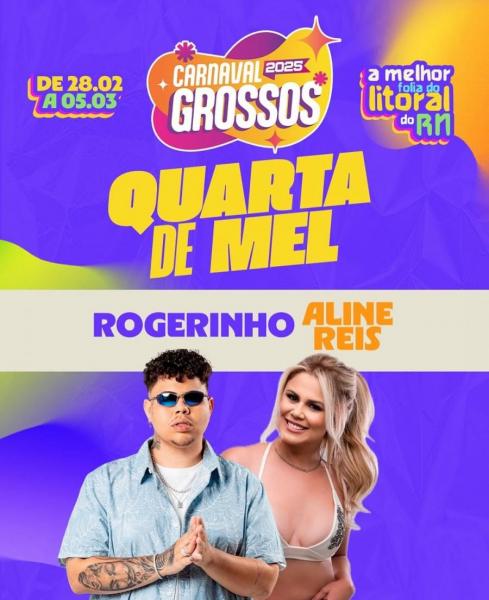 Rogerinho e Aline Reis - Quarta de Mel - Carnaval de Grossos 2025