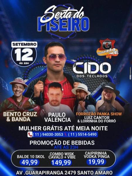 Paulo Valência, Bento Cruz & Banda e Forrozão Panka Show - Sexta do Piseiro