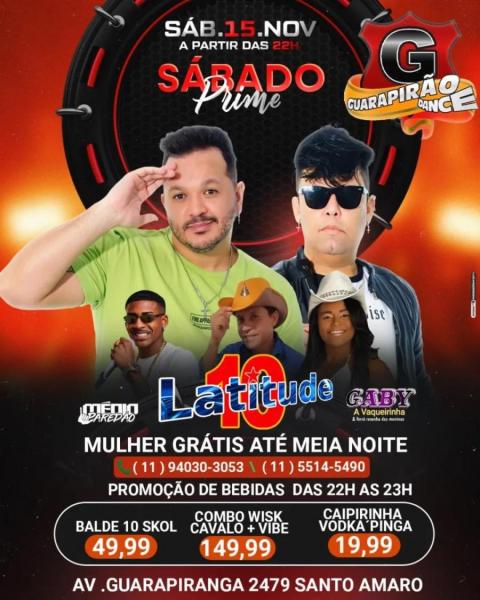 Latitude 10, Gaby A Vaqueirinha e Médio Paredão