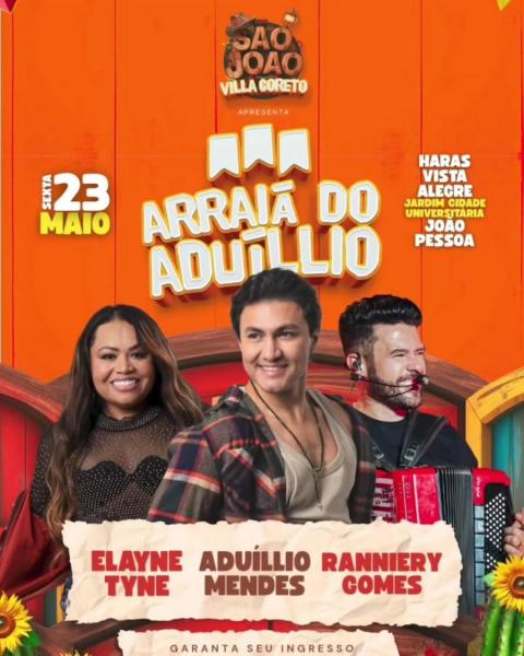 Aduíllio Mendes, Elayne Tyne e Ranniery Gomes - Arraiá do Aduíllio