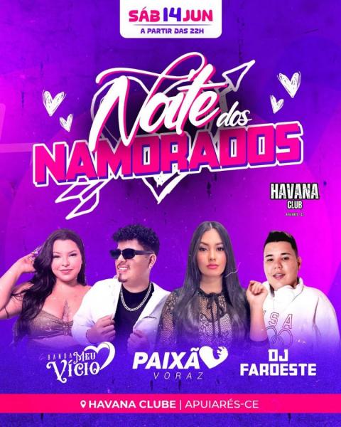 Paixão Voraz, Meu Vício e Dj Faroeste - Noite dos Namorados