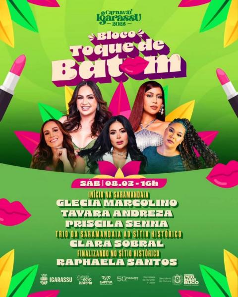 Glecia Marcolino, Tayara Andreza, Priscila Senna, Calra Solbra e Raphaela Santos - Bloco Toque de Batom 2025