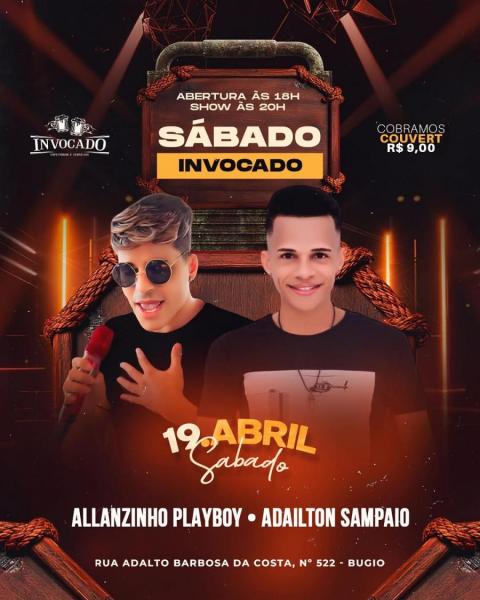 Allanzinho Playboy e Adailton Sampaio - Sábado Invocado