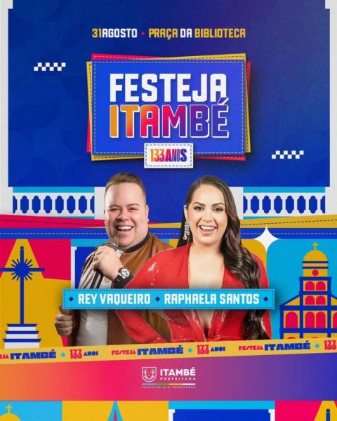 Rey Vaqueiro e Raphaela Santos - Festeja Itambé 133 anos