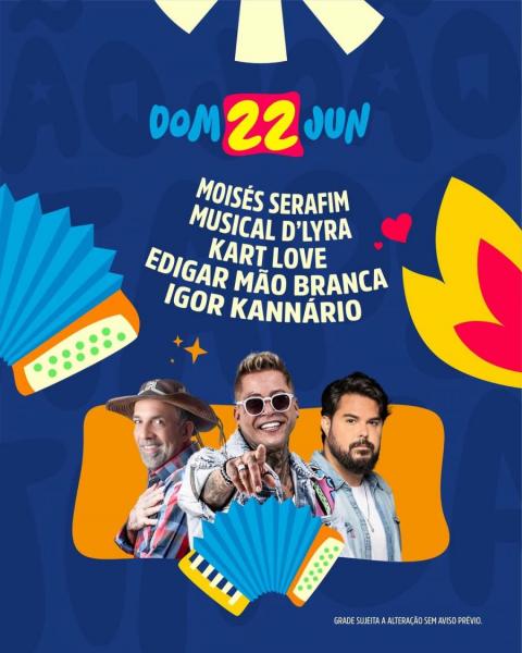Moisés Serafim, Musical D´Lyra, Kart Love, Edigar Mão Branca e Igor Kannário