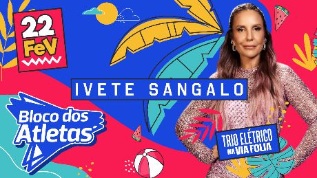 Ivete Sangalo - Bloco dos Atletas 2025