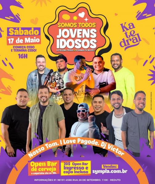 Nosso Tom, I Love Pagode e Dj Victor- Somos Todos Jovens Idosos