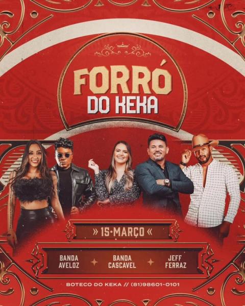 Banda Aveloz, Banda Cascavel e Jeff Ferraz - Forró do Keka