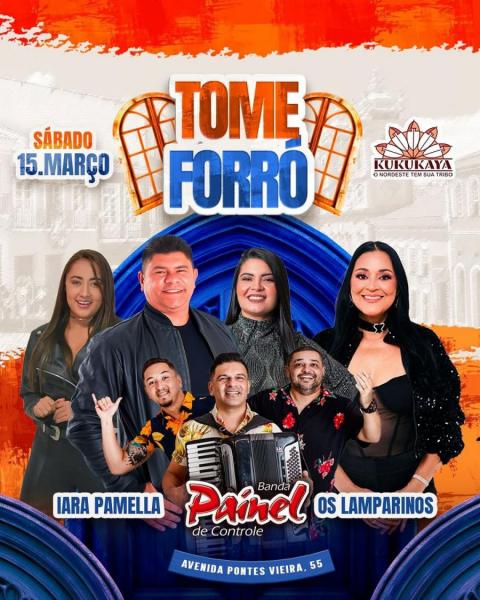 Iara Pamella, Painel de Controle e Os Lamparinos - Tome Forró