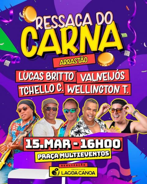 Lucas Brito, Valneijós, Tchello C. Wellington T. - Ressaca do Carna