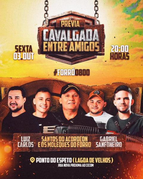 Santos do Acordeon & Os Moleques do Forró, Luiz Carlos e Gabriel Sanfoneiro - Prévia da Cavalgada Entre Amigos