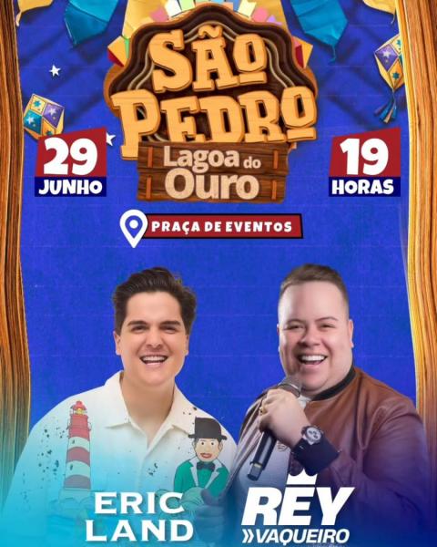 Eric Land e Rey Vaqueiro - São Pedro