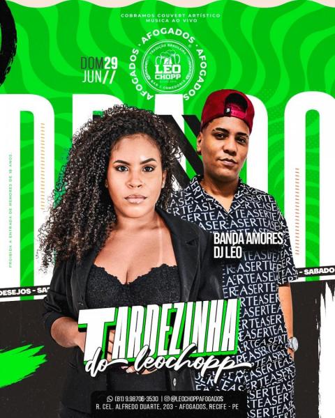 Banda Amores e Dj Léo - Tardezinha do Leochopp