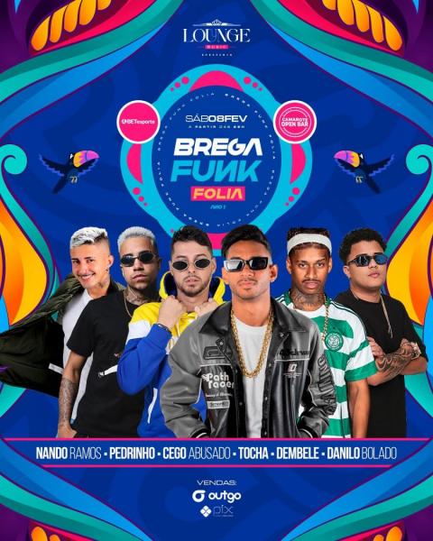 Nando Ramos, Pedrinho, Cego Abusado, Tocha, Dembele e Danilo Bolado - Brega Funk Folia 2025