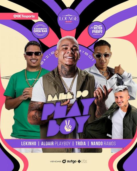 Lekinho, Aldair Playboy, Tróia e Nando Ramos - Baile do Playboy