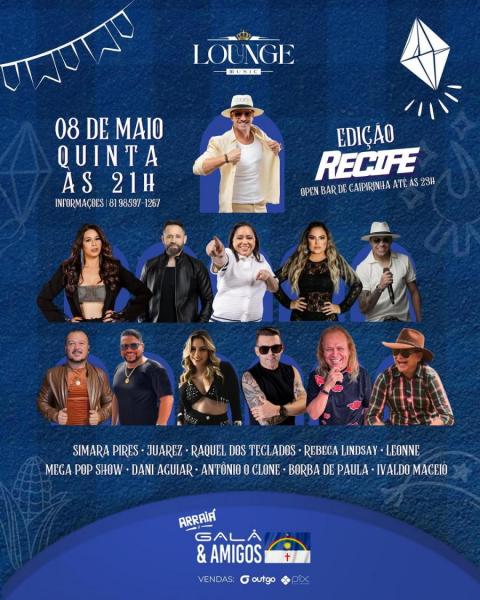 Galã, Simara Pires, Juarez, Raquel dos Teclados, Rebeca Lindsay e Leonne - Arraiá Galã & Amigos - Edição Recife