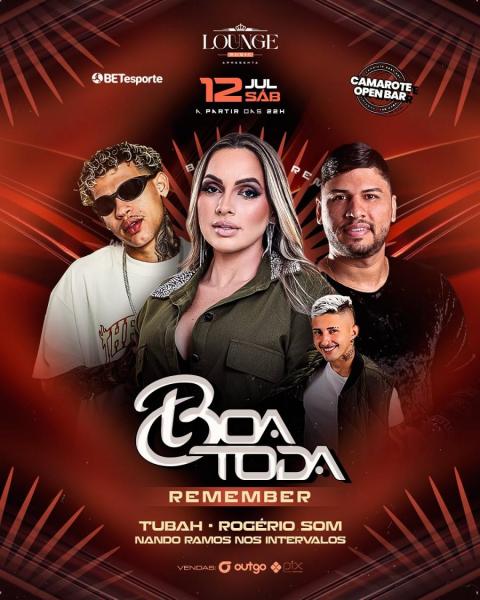 Boa Toda, Tubah, Rogério Som e Nando Ramos - Boa Toda Remember