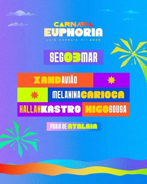 Xand Avião, Melanina Carioca, Hallan Kastro e Higo Sousa - Carnaval Euphoria 2025