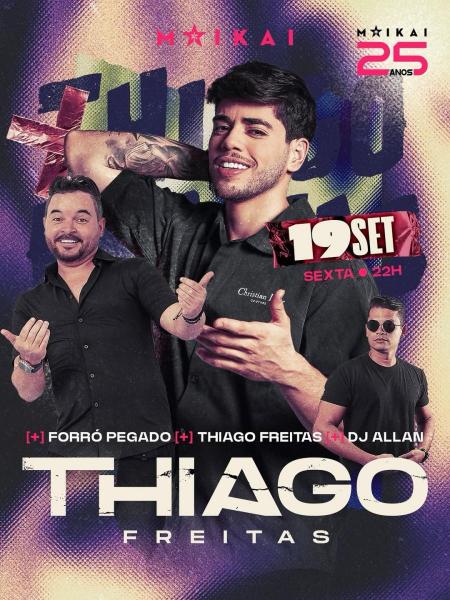 Thiago Freitas, Forró Pegado e Dj Allan