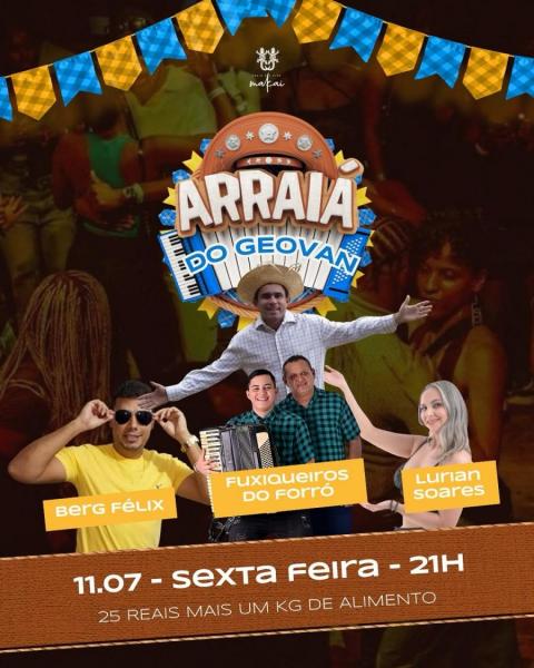Berg Félix, Fuxiqueiros do Forró e Lurian Soares - Arraiá do Geovan 2025