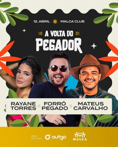 Forró Pegado, Rayane Torres e Mateus Carvalho - A Volta do Pegador