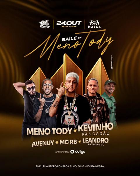 Meno Tody, Kevinho Pancadão, Avenuy, Mc RB e Leandro Fuxicando - Baile do Mano Tody