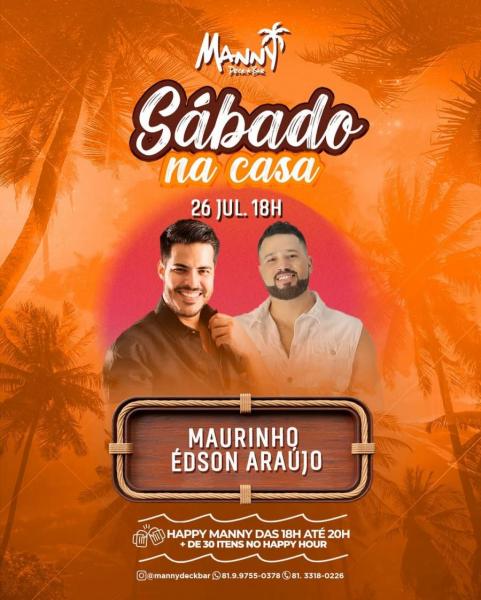 Maurinho e Édson Araújo