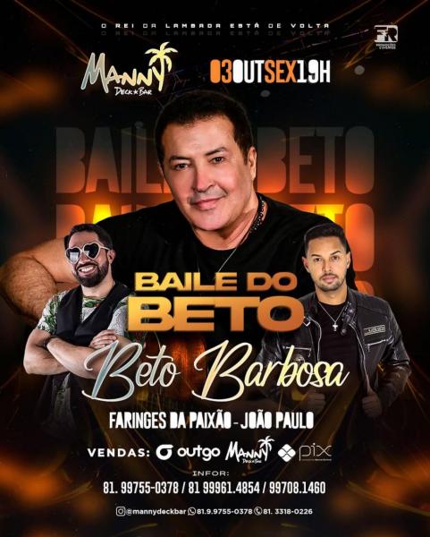 Beto Barbosa, Faringes da Paixão e João Paulo - Baile do Beto