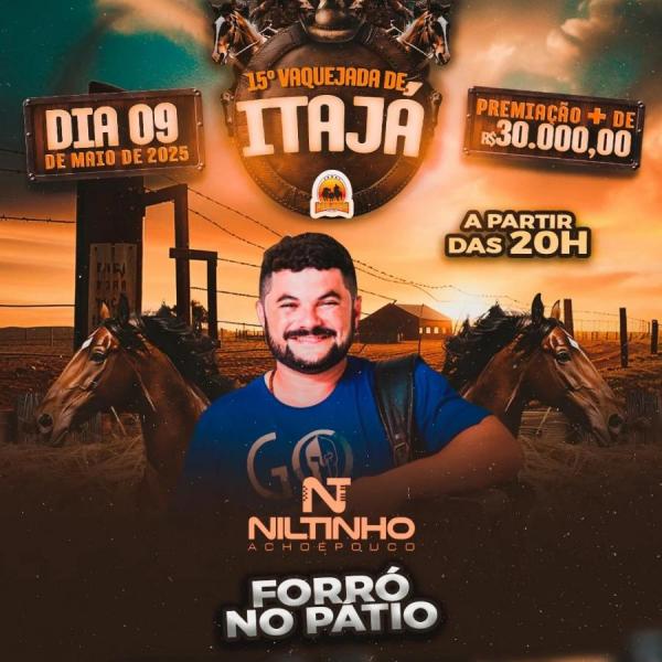 Niltinho Acho é Pouco - 15ª Vaquejada de Itajá