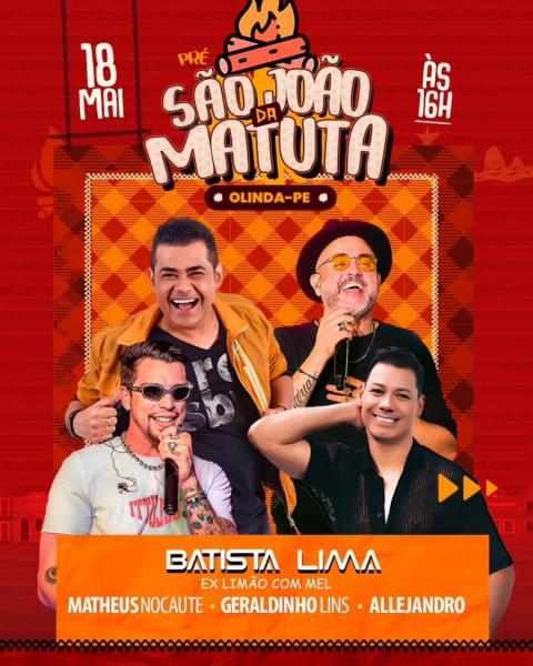 Batista Lima, Matheus Nocaute, Geraldinho Lins e Allejandro - São João da Matuta 2025